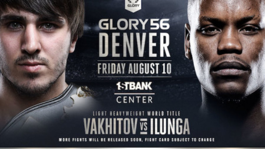 Glory 56: Вахитов-Илунга 11 августа в прямом эфире на AllBoxing.Ru